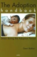 Adoption Handbook: Stress During the Adoption Period