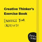 Creative Thinker's Exercise book
