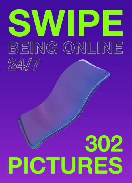 Swipe - Being online 24/7
