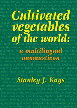 Cultivated vegetables of the world: A multilingual onomasticon