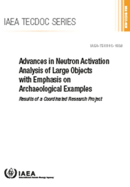 Advances in Neutron Activation Analysis of Large Objects with Emphasis on Archaeological Examples