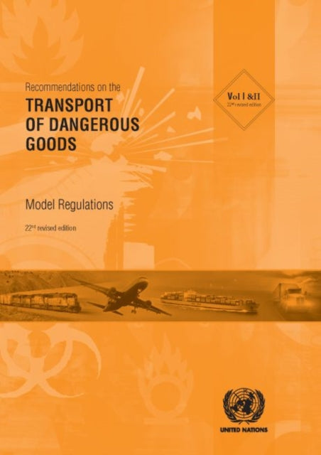 Recommendations on the transport of dangerous goods - model regulations