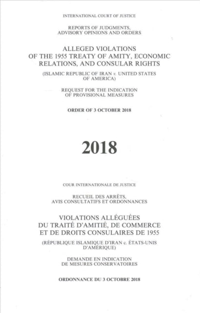 Alleged violations of the 1955 Treaty of Amity, economic relations, and consular rights