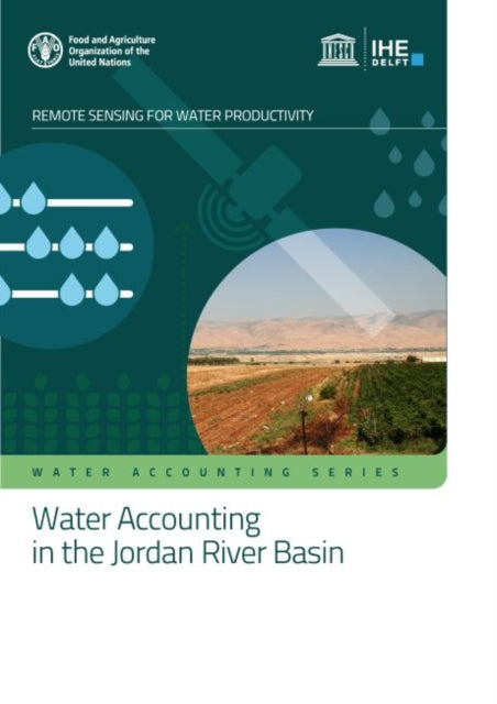 Water accounting in the Jordan River Basin - water sensing for remote productivity