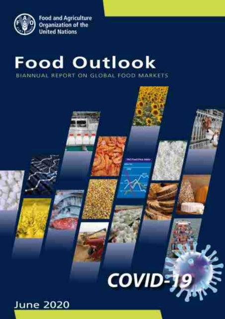 Food outlook - biannual report on global food markets, June 2020