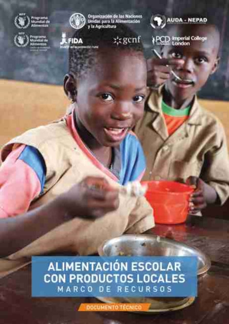 Alimentacion escolar con productos locales - Marco de recursos - Documento tecnico