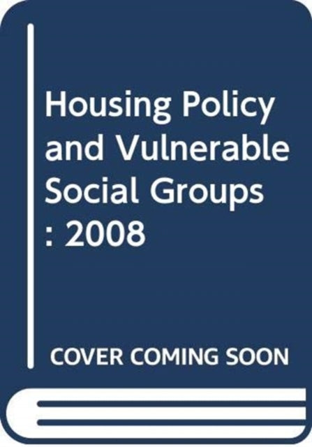 Housing Policy and Vulnerable Social Groups