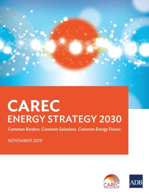 CAREC Energy Strategy 2030