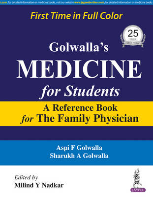 Golwalla's Medicine for Students: A Reference Book for the Family Physician