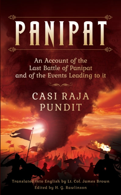 Panipat - An Account of the Last Battle of Panipat