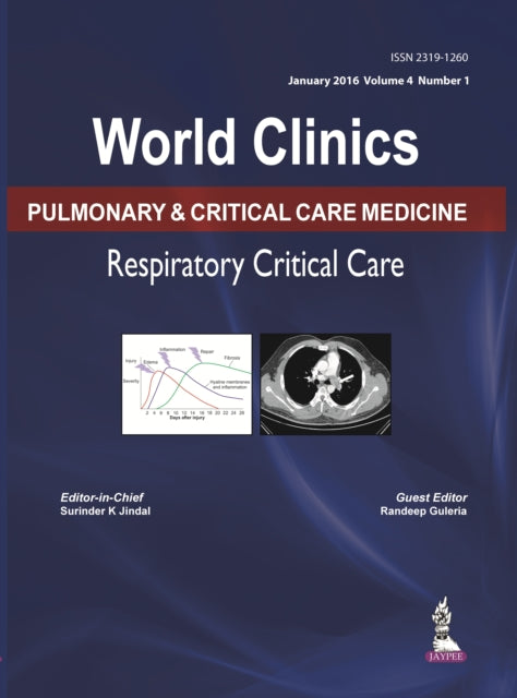 World Clinics: Pulmonary & Critical Care Medicine: Respiratory Critical Care: Volume 4, Number 1