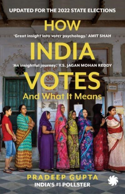 How India Votes - And What It Means (PB)