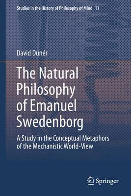 The Natural Philosophy of Emanuel Swedenborg