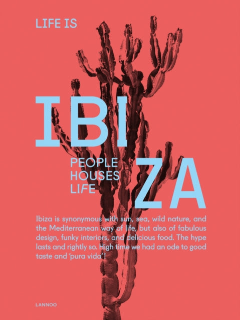 Life is Ibiza - People Houses Life