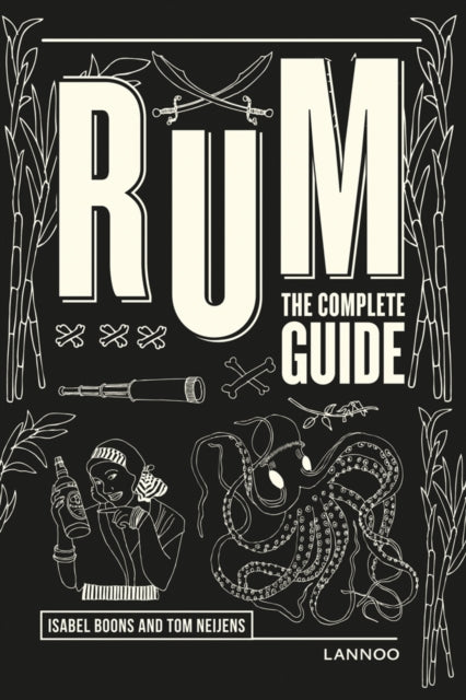 Rum - The Complete Guide