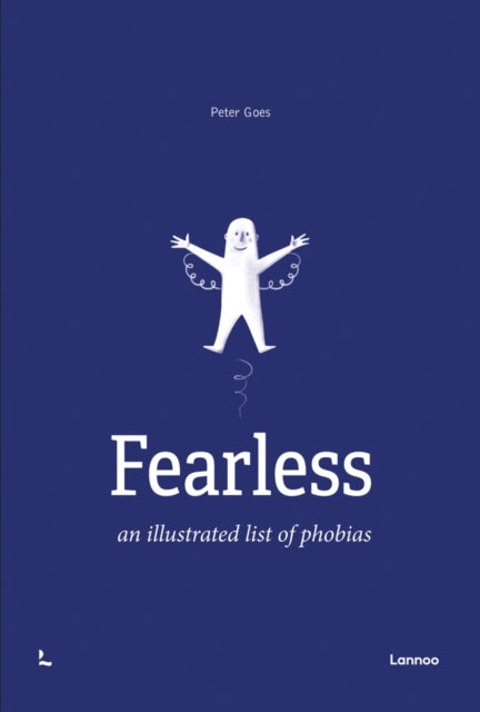 Fearless - An Illustrated List of Phobias