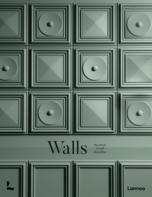 Walls - The Revival of Wall Decoration