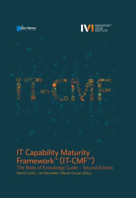 IT Capability Maturity Framework(TM) IT-CMf(TM)