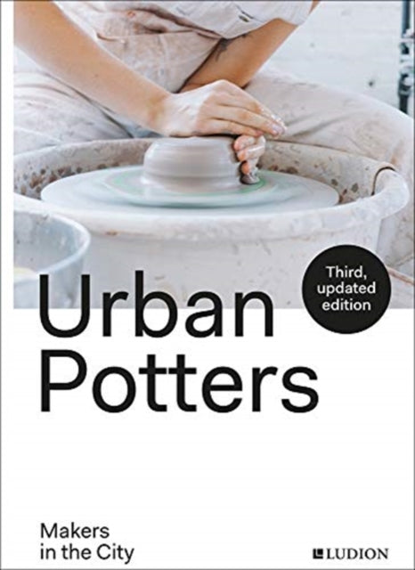 Urban Potters - Makers in the City