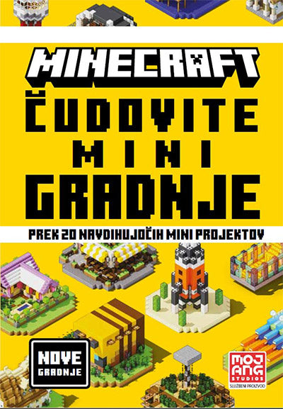 Minecraft. Čudovite mini gradnje: prek 20 navdihujočih mini projektov