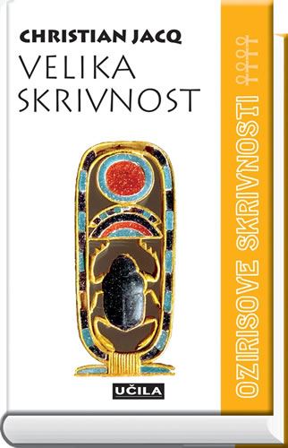 Ozirisove skrivnosti. Velika skrivnost