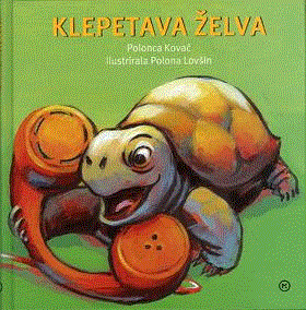 KLEPETAVA ŽELVA