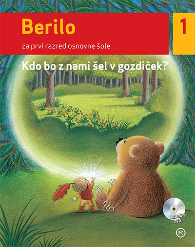 BERILO 1 - KDO BO Z NAMI ŠEL V GOZDIČEK?