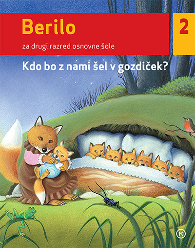 BERILO 2 - KDO BO Z NAMI ŠEL V GOZDIČEK