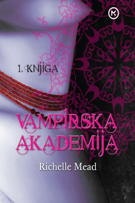 Vampirska akademija (Vampirska akademija, 1. knjiga)