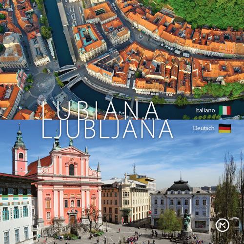 Ljubljana - italijanski in nemški jezik