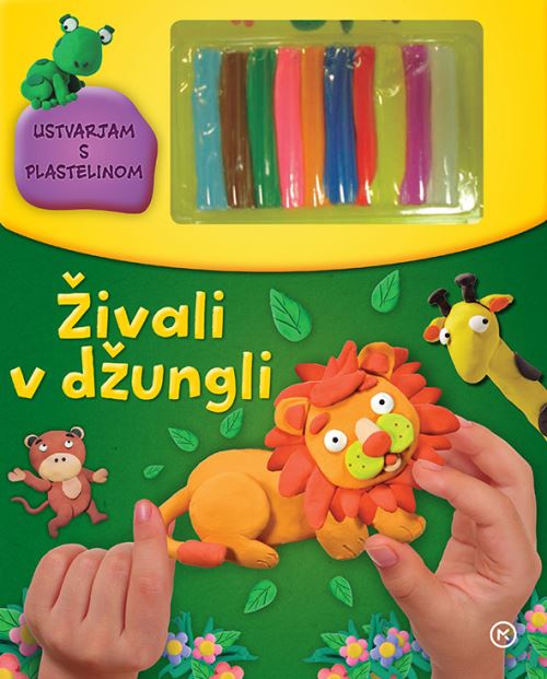 Ustvarjam s plastelinom - Živali v džungli