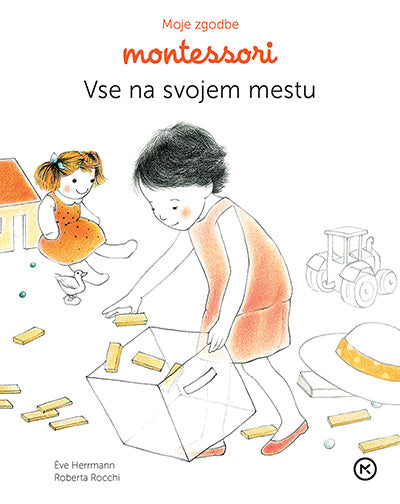 MONTESSORI - VSE NA SVOJEM MESTU