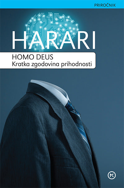 Homo Deus - Kratka zgodovina prihodnosti (Žepnica)