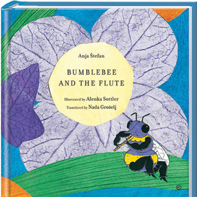 Bumblebee and the flute (Čmrlj in piščalka)