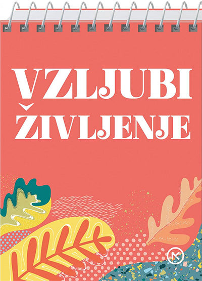 Vzljubi življenje