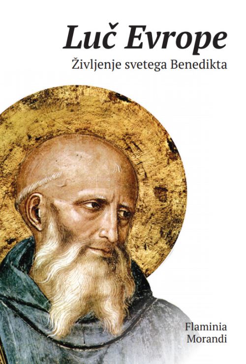 Luč Evrope - Življenje svetega Benedikta