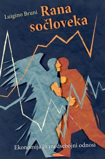 RANA SOČLOVEKA: EKONOMIJA IN MEDSEBOJNI ODNOSI