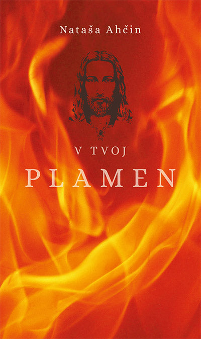 V tvoj plamen