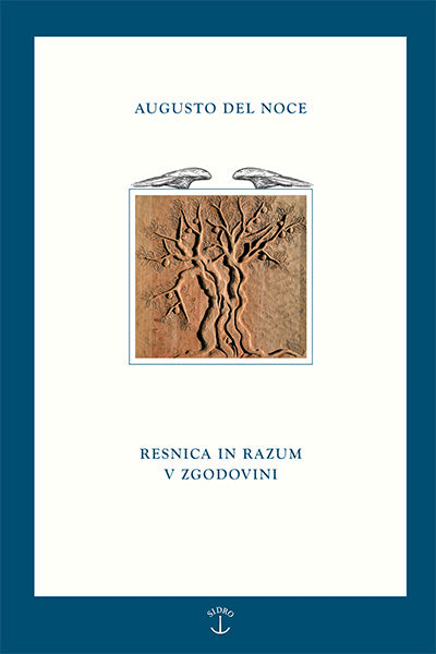 Resnica in razum v zgodovini: antologija filozofskih spisov