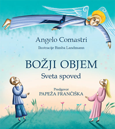 Božji objem: sveta spoved