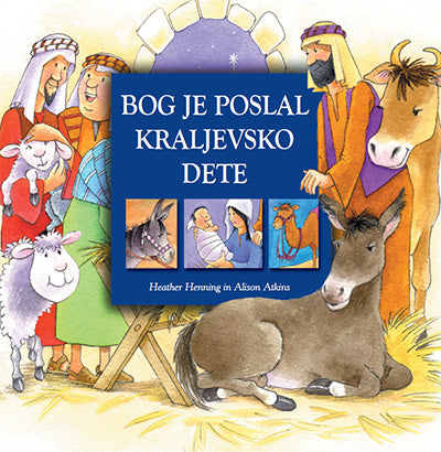 Bog je poslal kraljevsko dete