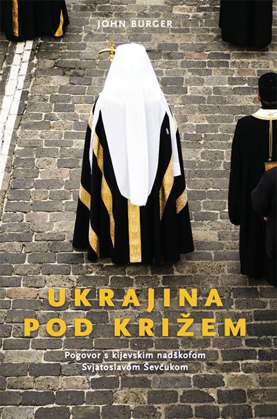 Ukrajina pod križem: pogovor s kijevskim nadškofom Svjatoslavom Ševčukom