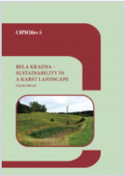 Bela krajina: sustainability in a karst landscape