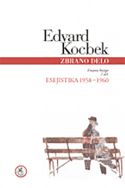 Zbrano delo: Edvard Kocbek, 11. knjiga, 3. del (esejistika 1958-1960)