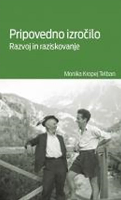 Pripovedno izročilo: razvoj in raziskovanje