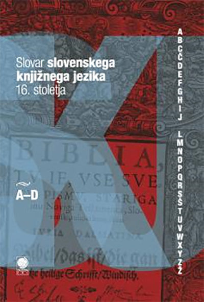 Slovar slovenskega knjižnega jezika 16. stoletja (A-D)