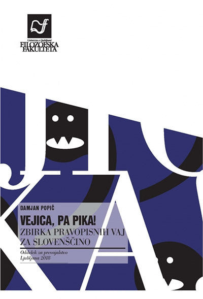 Vejica, pa pika!: zbirka pravopisnih vaj za slovenščino