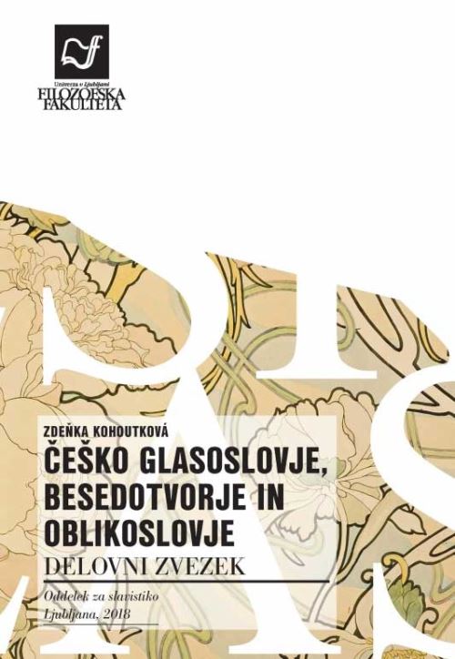 Češko glasoslovje, besedotvorje in oblikoslovje : Delovni zvezek
