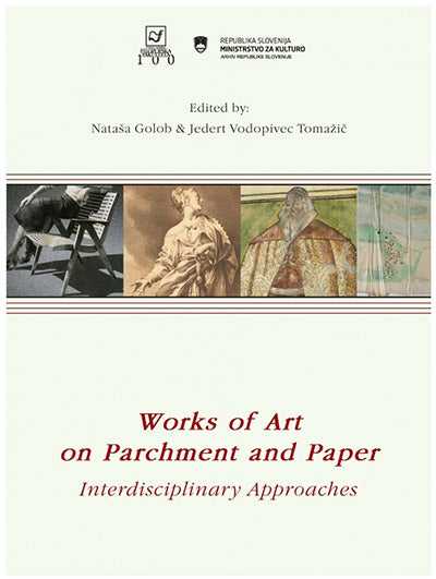 Works of art on parchment and paper: interdisciplinary approaches