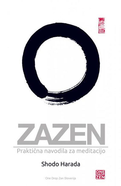 Zazen: praktična navodila za meditacijo